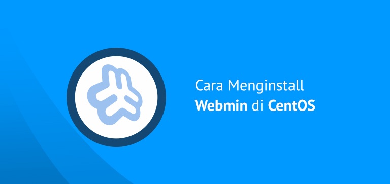 Tutorial Cara Menginstall Webmin di CentOS